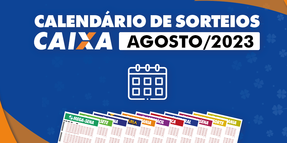 Calendário De Sorteios Das Loterias Caixa - Agosto 2023 - Loteria Aldeota