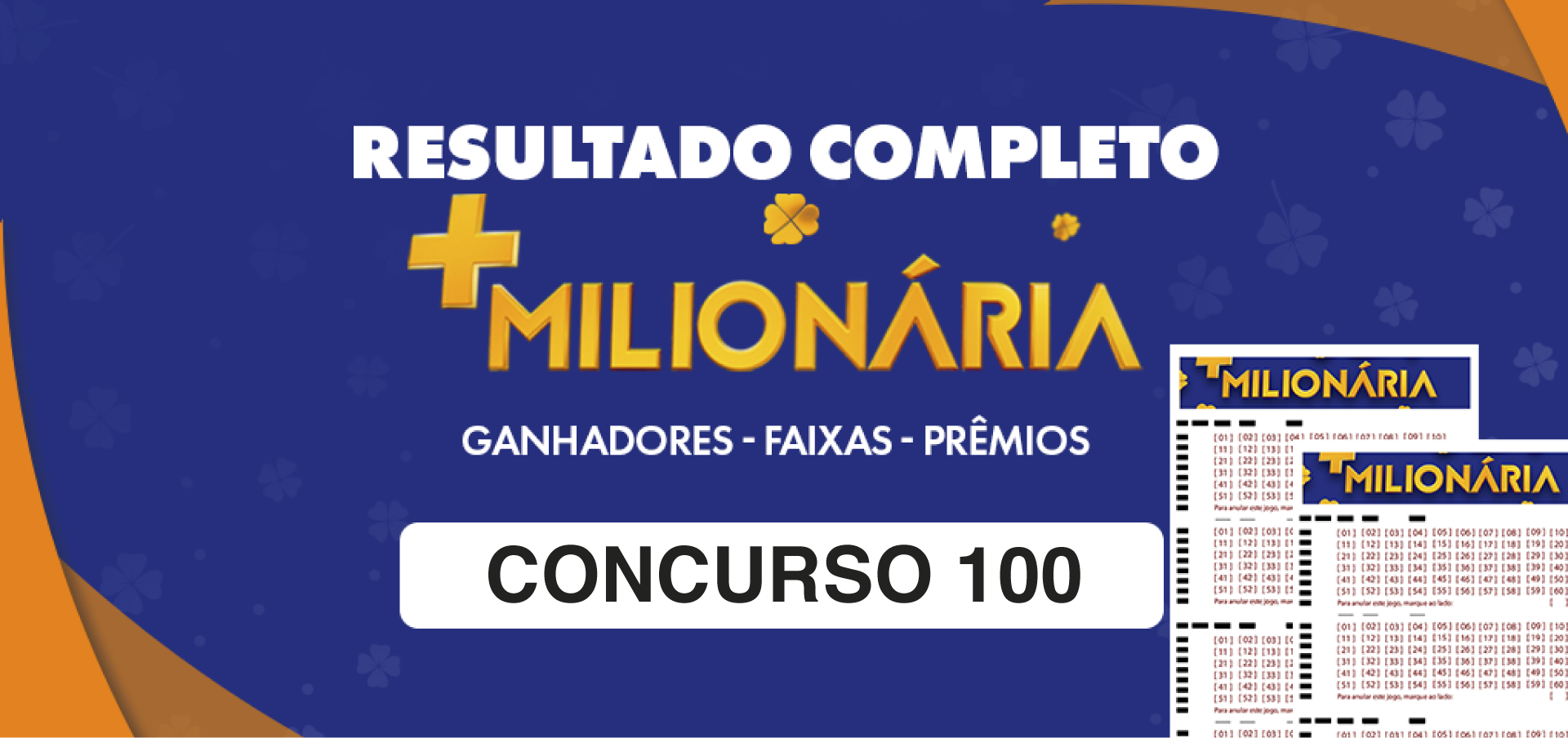 Resultado da +Milionária - Concurso nº 100 - 02/12/2023