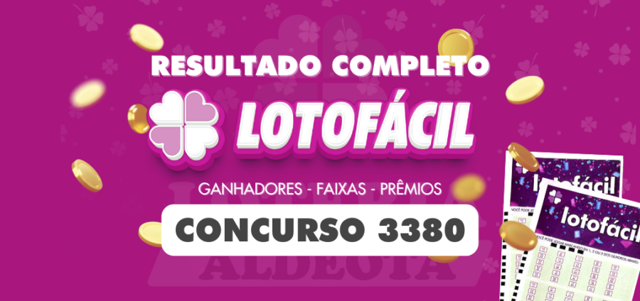 Resultado Lotofácil 3380 – concurso do dia 30/04/2025 com os números sorteados ao vivo pela Caixa