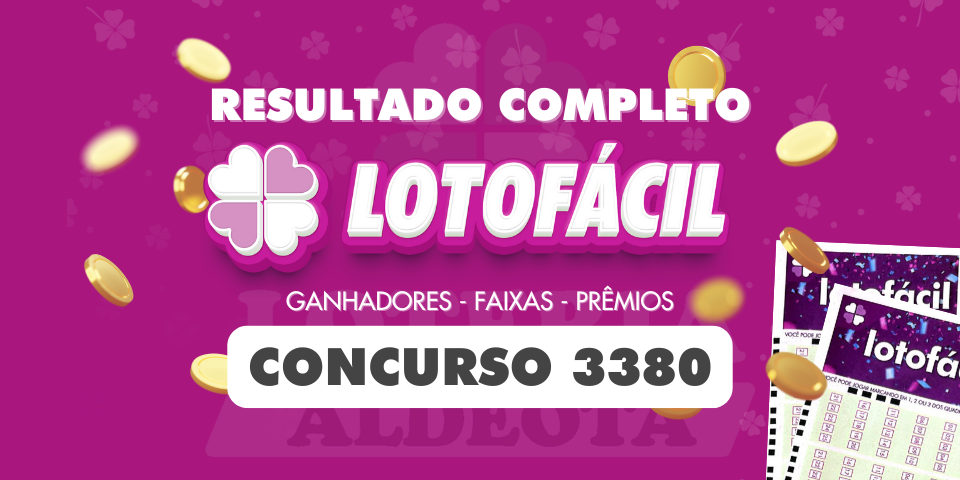 Resultado Lotofácil 3380 – concurso do dia 30/04/2025 com os números sorteados ao vivo pela Caixa