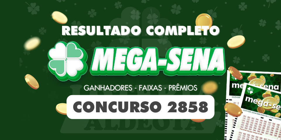 Números sorteados do concurso Mega-Sena 2858 realizado em 03/05/2025 pela Caixa Econômica Federal
