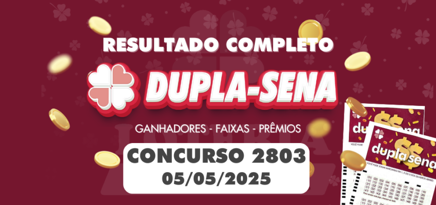 Resultado Dupla Sena 2803 - Concurso de 05/05/2025