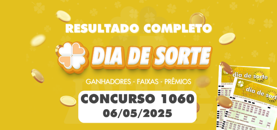Imagem com o resultado do concurso Dia de Sorte 1060 realizado em 06 de maio de 2025, com destaque para os números sorteados.