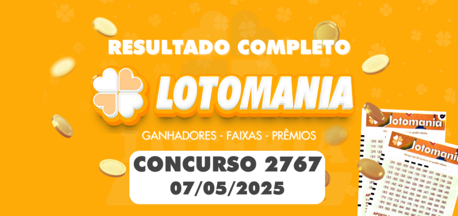 Números sorteados da Lotomania concurso 2767 em 07/05/2025 com destaque para os bolões da Loteria Aldeota