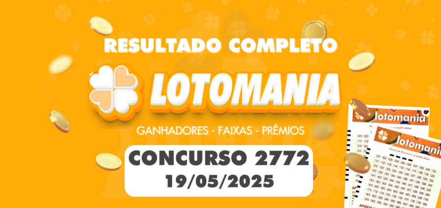 Imagem com os números sorteados da Lotomania 2772 do dia 19 de maio de 2025
