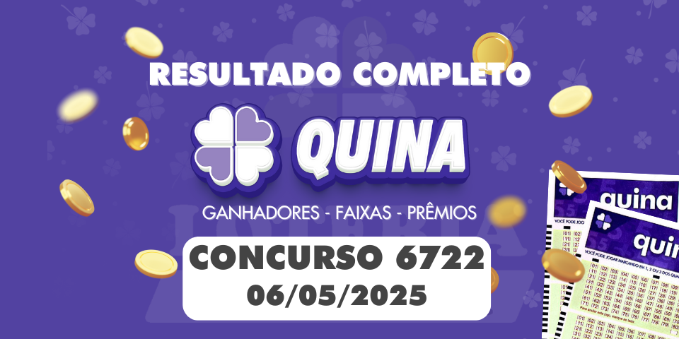 Resultado da Quina 6722 de 06/05/2025 com dezenas sorteadas e dica de bolões para apostar mais gastando menos