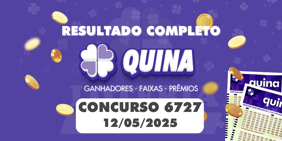 Resultado Quina 6727 com dicas de apostas e bolões pela Loteria Aldeota