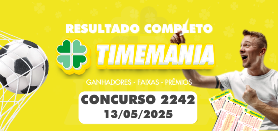 Resultado da Timemania 2242 com os números sorteados em 13 de maio de 2025
