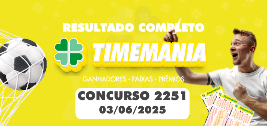 Imagem ilustrando o resultado oficial da Timemania 2251, sorteada em 3 de junho de 2025, com números e Time do Coração destacados.